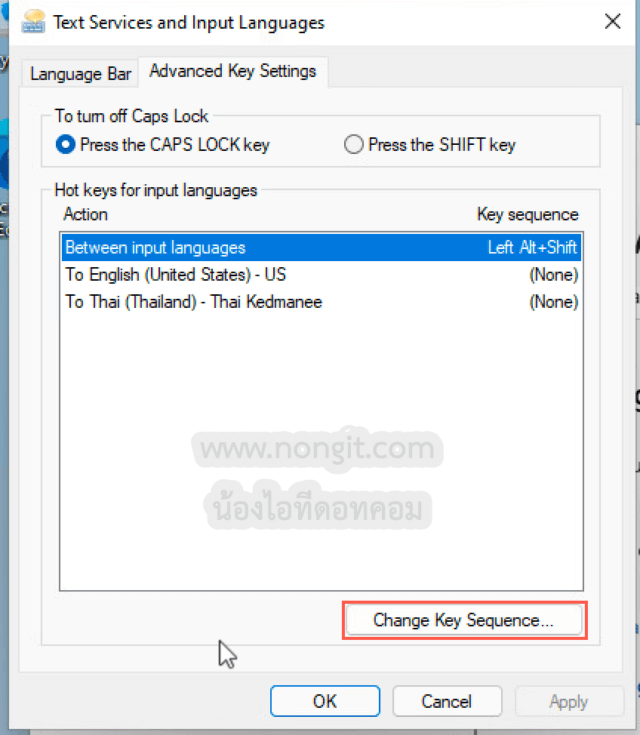 คลิกปุ่ม Change Key Sequence