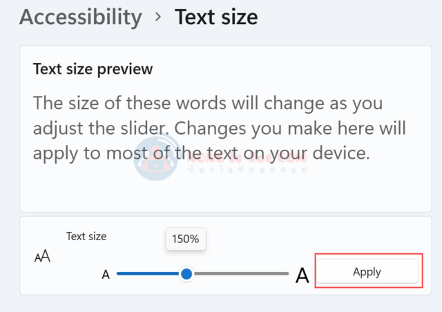 Text size preview (แสดงตัวอย่างขนาดข้อความ) windows 11